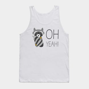 OH Yeah! Tank Top